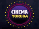 Logo of the channel "Cinema Yoruba"